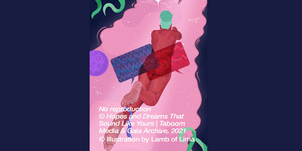 Hopes and Dreams that Sound Like Yours: Stories of Queer Activism in Sub-Saharan Africa. © Taboom Media & GALA Queer Archive, 2021. Illustration by Lamb of Lamila
